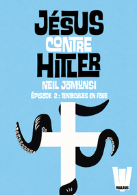 Livre numérique Jésus contre Hitler tome 02