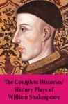 Electronic book The Complete Histories / History Plays of William Shakespeare
