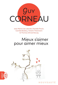 Electronic book Mieux s’aimer pour aimer mieux – Guy Corneau – Extraits promotionnels