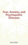 Electronic book Fear, Anxiety, and Psychopathic Diseases
