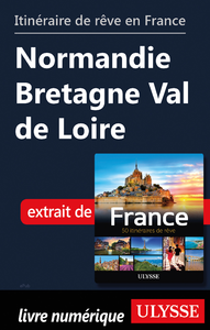 E-Book Itinéraire de rêve en France - Normandie Bretagne Val de Loire