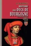 Livre numérique Histoire des Ducs de Bourgogne de la maison de Valois (Tome 5) - Philippe le Bon (1453-1467)