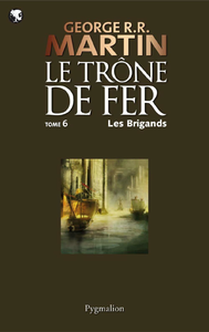 Livre numérique Le Trône de Fer (Tome 6) - Les Brigands