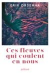 Livre numérique Ces fleuves qui coulent en nous