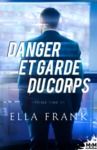 Electronic book Danger et Garde du corps
