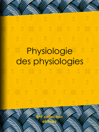 Livre numérique Physiologie des physiologies
