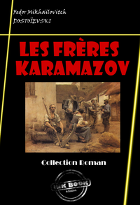 Livre numérique Les Frères Karamazov [édition intégrale revue et mise à jour]