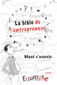 Livre numérique La bible de l'entrepreneur Maud s'associe : cas numéro 8/12