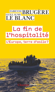 Libro electrónico La fin de l'hospitalité. L'Europe, terre d'asile ?