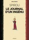 Livre numérique Le Spirou d'Emile Bravo - Tome 1 - Le journal d'un ingénu