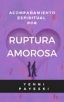 Electronic book Acompañamiento espiritual por Ruptura Amorosa