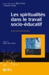 Livre numérique Les spiritualités dans le travail socio-éducatif