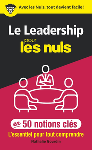 Libro electrónico Le leadership pour les Nuls en 50 notions clés