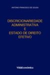 E-Book Discricionariedade Administrativa e Estado de Direito Efetivo