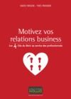 Livre numérique Motivez vos relations business