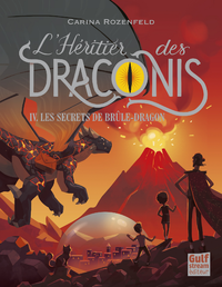 Livre numérique L'Héritier des Draconis - tome 4 Les Secrets de Brûle-Dragon