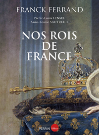 Livre numérique Nos rois de France