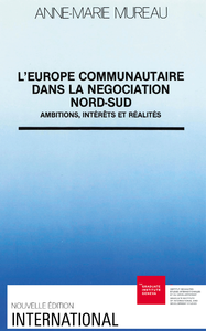 Livre numérique L’Europe communautaire dans la négociation Nord-Sud