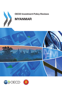 Livro digital OECD Investment Policy Reviews: Myanmar 2014