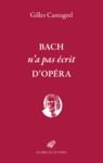 Livre numérique Bach n'a pas écrit d'opéra