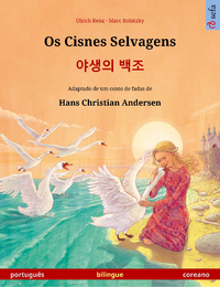 Livro digital Os Cisnes Selvagens – 야생의 백조 (português – coreano)