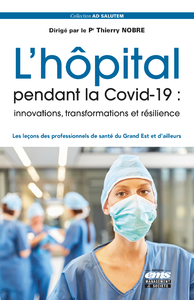 Libro electrónico L'hôpital pendant la Covid-19 : innovations, transformations et résilience