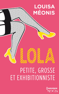 Livro digital Lola S1.E1 - Petite, grosse et exhibitionniste