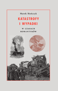 Livre numérique Katastrofy i wypadki w czasach romantyków