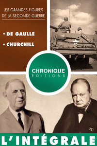 Livre numérique L'Intégrale des grandes figures de la seconde guerre — volume 2 : De Gaulle et Churchill
