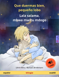 Libro electrónico Que duermas bien, pequeño lobo – Lala salama, mbwa mwitu mdogo (español – swahili)