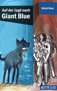 Libro electrónico Motte und Co Band 2: Auf der Jagd nach Giant Blue
