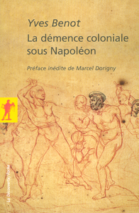 Electronic book La démence coloniale sous Napoléon