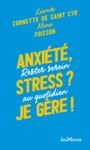 E-Book Anxiété, stress ? Je gère !