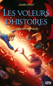 Libro electrónico Les Voleurs d'histoires - Tome 02 : Les Chapitres volés