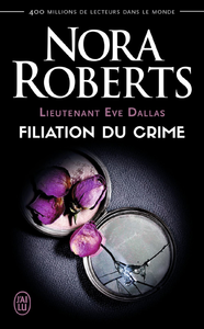 Libro electrónico Lieutenant Eve Dallas (Tome 29) - Filiation du crime