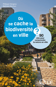 Livre numérique Où se cache la biodiversité en ville ?