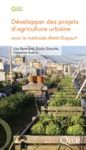 Electronic book Développer des projets d’agriculture urbaine avec la méthode Meth-Expau®