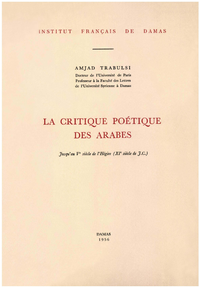 Livre numérique La critique poétique des Arabes jusqu’au Ve siècle de l’Hégire (XIe siècle de J.C.)