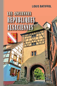 Livre numérique Les anciennes Républiques alsaciennes