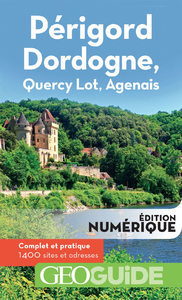 Electronic book GEOguide Périgord Dordogne, Quercy Lot, Agenais