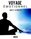 Livre numérique Voyage émotionnel (Anti-stress, méditations)
