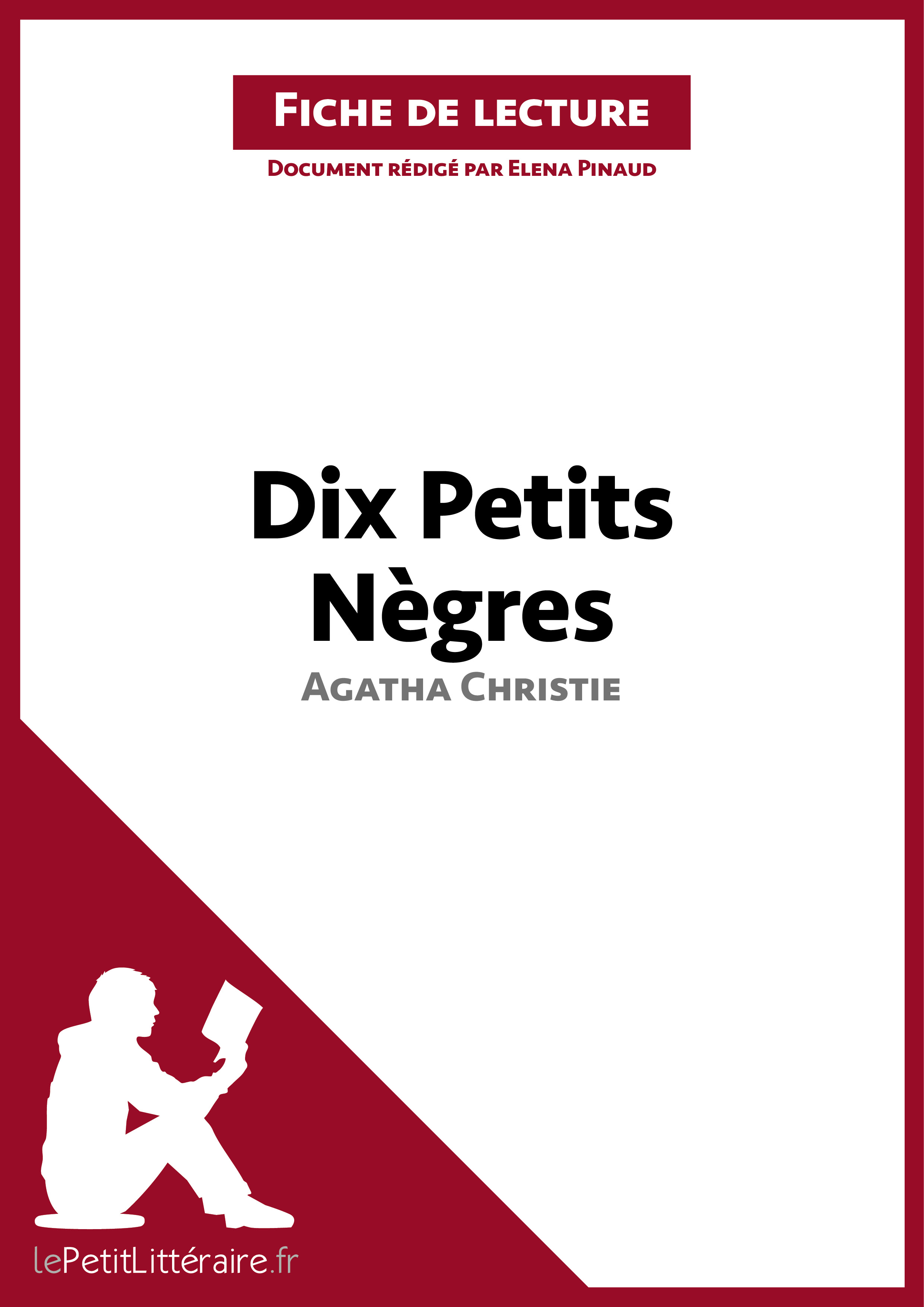 Agatha Christie Les 10 Petit Négre Livre Ebook Dix Petits Nègres de Agatha Christie (Fiche de lecture) - Résumé