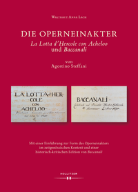 Livre numérique Die Operneinakter "La Lotta d'Hercole con Acheloo" und "Baccanali" von Agostino Steffani