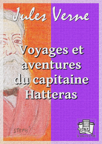 Electronic book Voyages et aventures du capitaine Hatteras