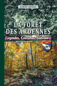 E-Book La Forêt des Ardennes (légendes, coutumes, souvenirs)