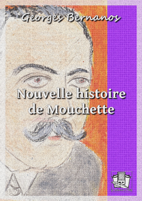 Electronic book Nouvelle histoire de Mouchette
