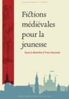 Livre numérique Fictions médiévales pour la jeunesse