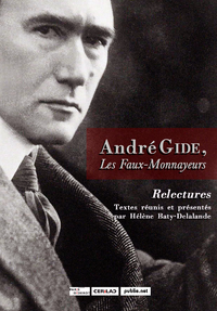 Livre numérique André Gide, les Faux-Monnayeurs, relectures