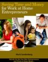 E-Book Saving Time and Money for Work at Home Entrepreneurs