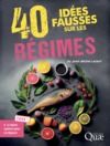 Libro electrónico 40 idées fausses sur les régimes